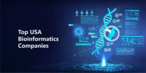 Top USA Bioinformatics Companies